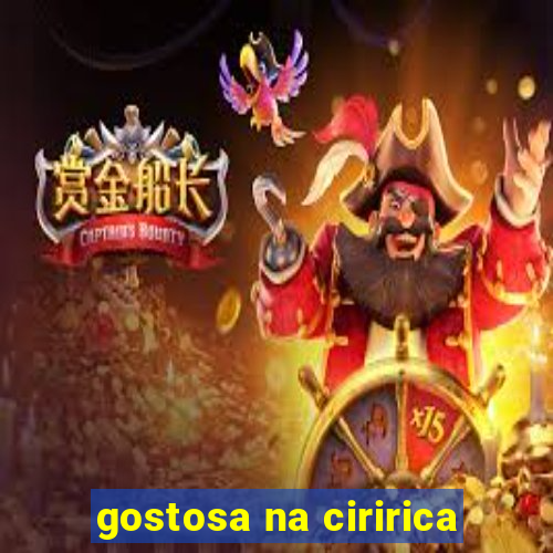 gostosa na ciririca